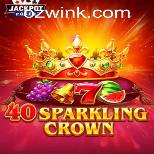 Exploring the Enthralling World of 40SparklingCrown: A Game with 8600bet