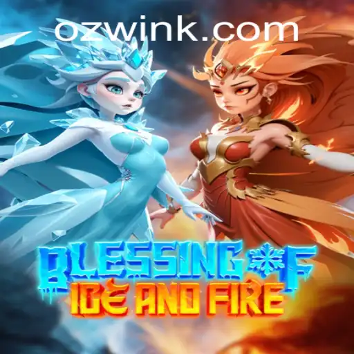 Exploring the Mystical Realm of 'Blessing of Ice and Fire' with 8600bet