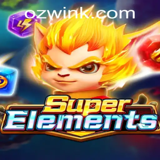 Discover the Excitement of SuperElements with 8600bet